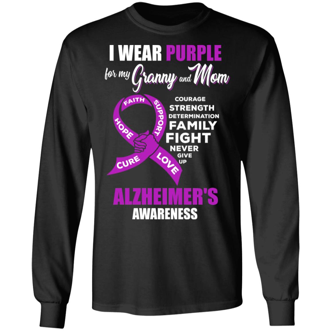 Alzheimer's Awareness I Wear Purple For My Granny and Mom T-Shirt & Hoodie | Teecentury.com
