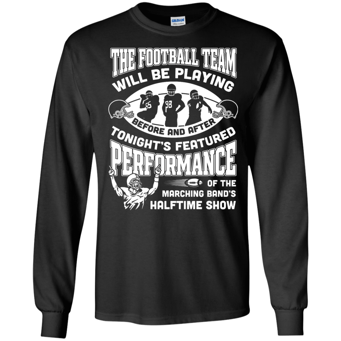The Football Team Will Be Playing Before And After T-Shirt & Hoodie | Teecentury.com
