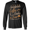 Sweatpants Coffee Books And Rain T Shirt T-Shirt & Hoodie | Teecentury.com