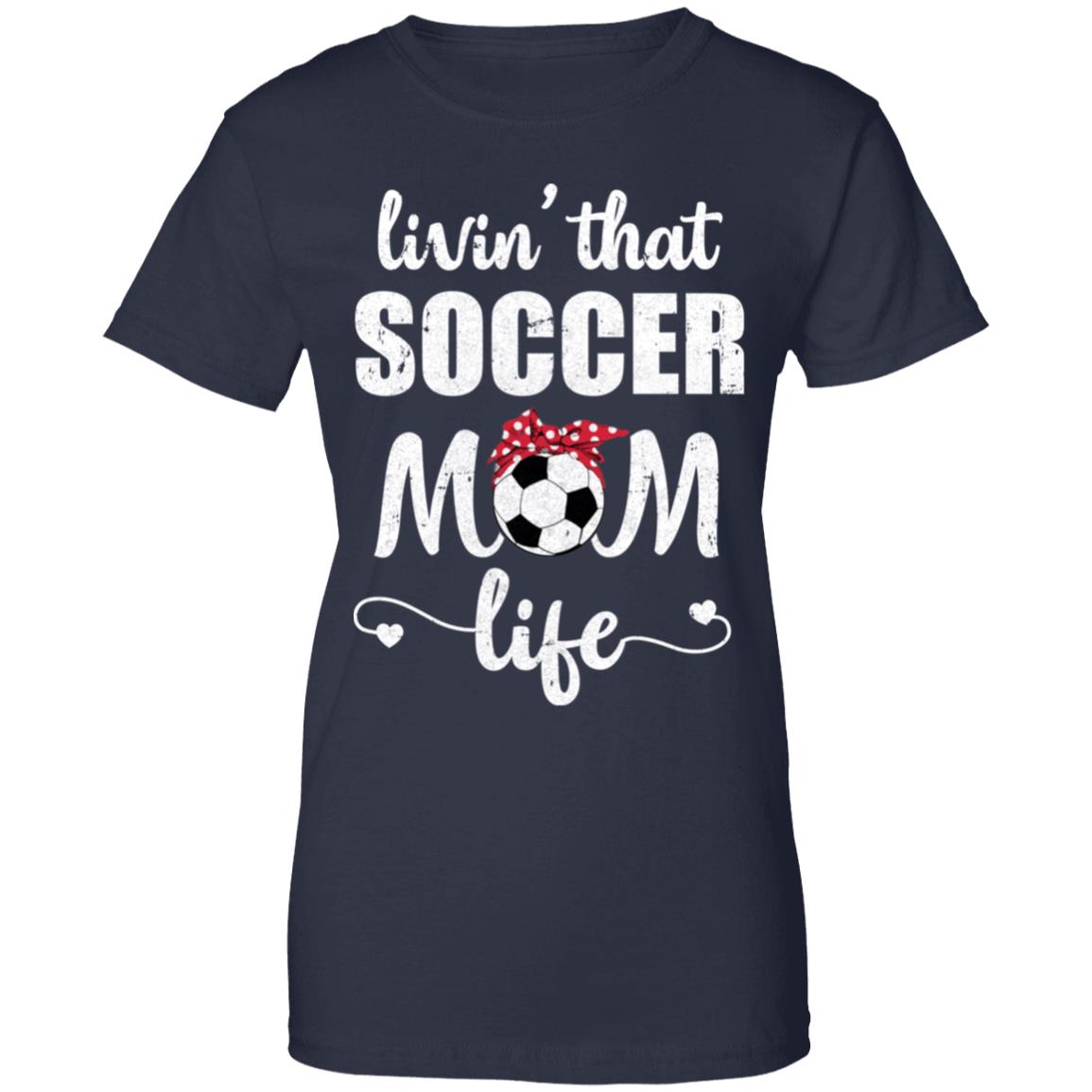 Living That Soccer Mom Life Mothers Day Gifts T-Shirt & Tank Top | Teecentury.com