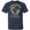 Climate Change Is Real Environmental Concerned T-Shirt & Hoodie | Teecentury.com