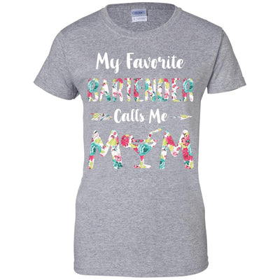 Floral My Favorite Bartender Calls Me Mom Mothers Day Gift T-Shirt & Hoodie | Teecentury.com