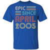 Epic Since April 2005 Vintage 17th Birthday Gifts T-Shirt & Hoodie | Teecentury.com