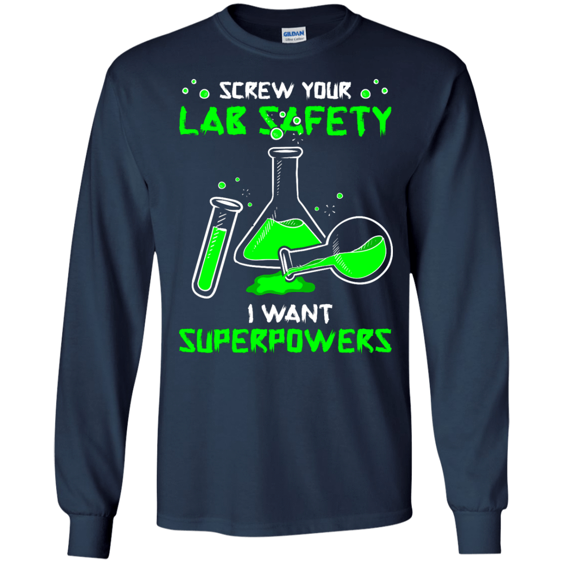 Screw Your Lab Safety I Want Superpowers T-Shirt & Hoodie | Teecentury.com