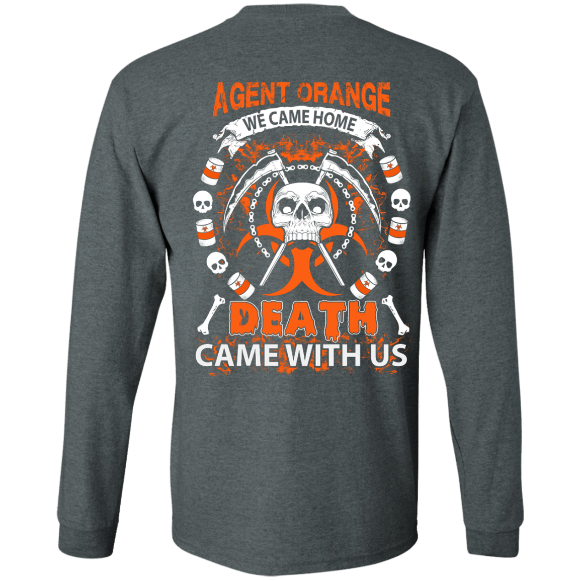 Vietnam Veteran Agent Orange We Came Home T-Shirt & Hoodie | Teecentury.com