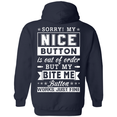 Sorry My Nice Button Is Out Of Order T-Shirt & Hoodie | Teecentury.com