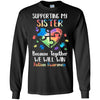 Supporting My Sister Puzzle Autism Awareness Month T-Shirt & Hoodie | Teecentury.com