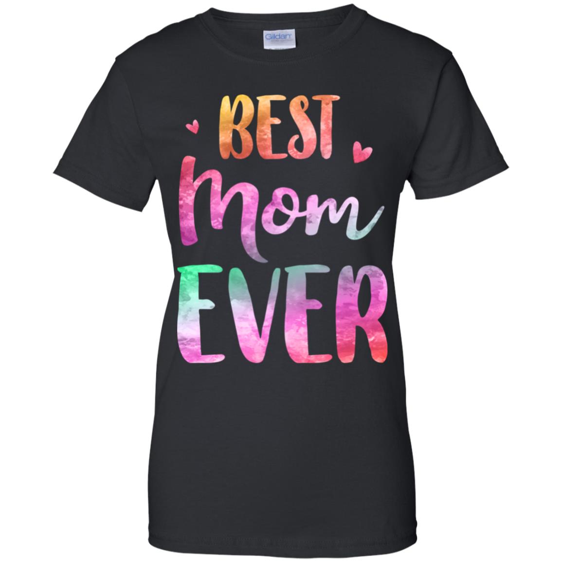 Best Mom Ever Cute Funny Mothers Day Gift T-Shirt & Tank Top | Teecentury.com