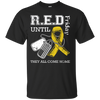 Red Friday Until They All Come Home T-Shirt & Hoodie | Teecentury.com