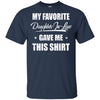 My Favorite Daughter-In-Law Gave Me This T-Shirt & Hoodie | Teecentury.com