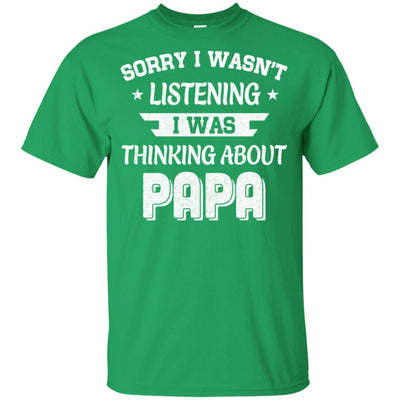 Sorry Not Listening Thinking About Papa Funny Kids Youth Youth Shirt | Teecentury.com