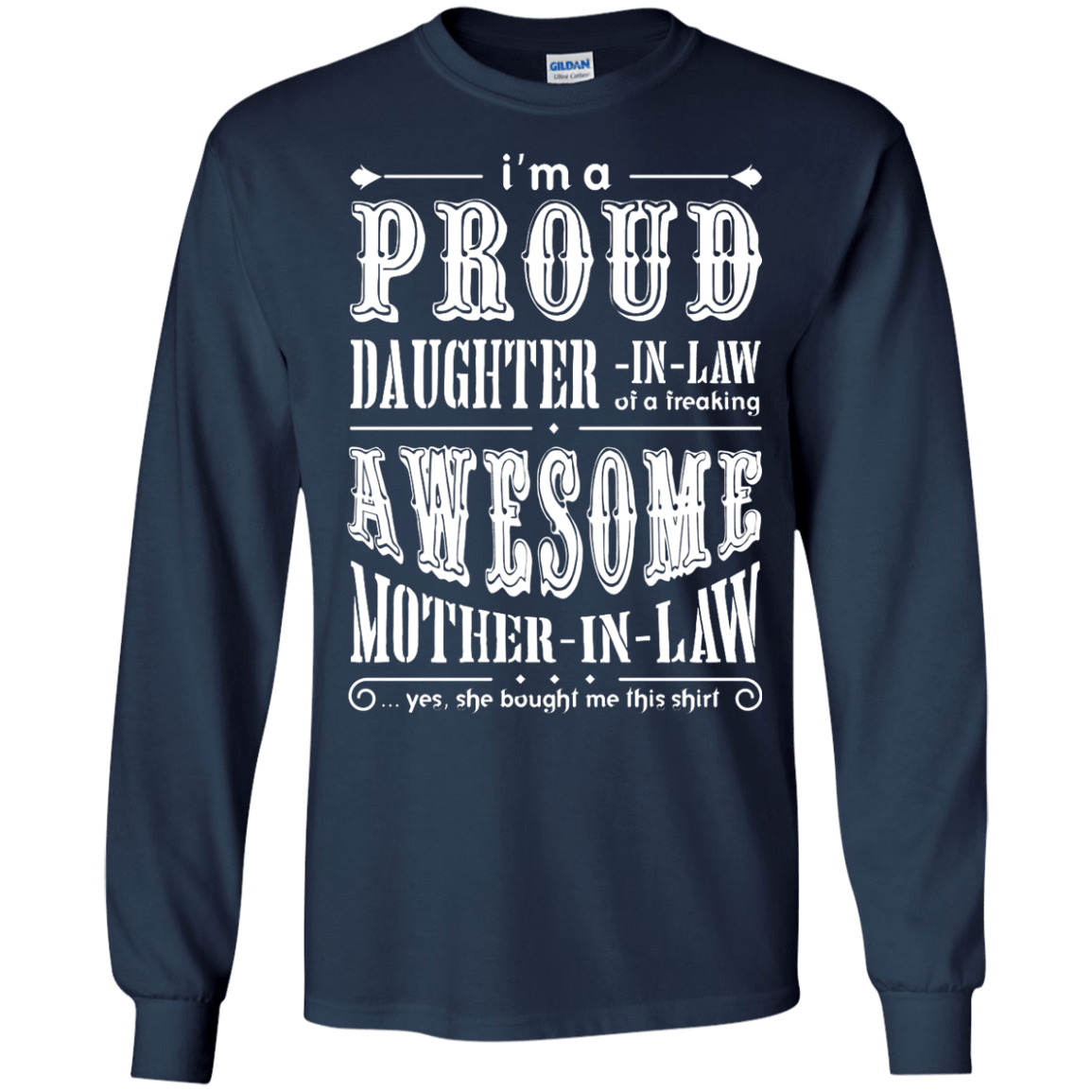 I'm A Proud Daughter In Law Of A Freaking Awesome Mother In Law T-Shirt & Hoodie | Teecentury.com