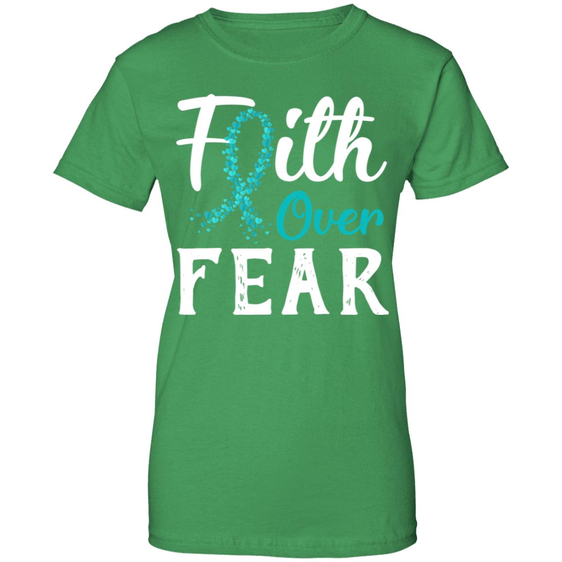 Ovarian Cancer Awareness Teal Ribbon Faith Over Fear T-Shirt & Hoodie | Teecentury.com