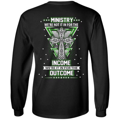 Ministy In It For The Outcome T-Shirt & Hoodie | Teecentury.com