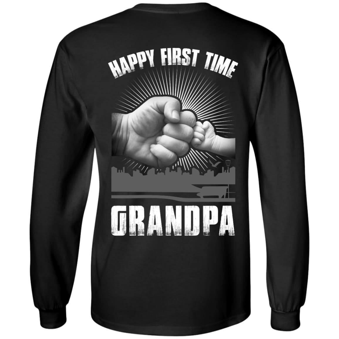 HAPPY FIRST TIME Grandpa T-Shirt & Hoodie | Teecentury.com
