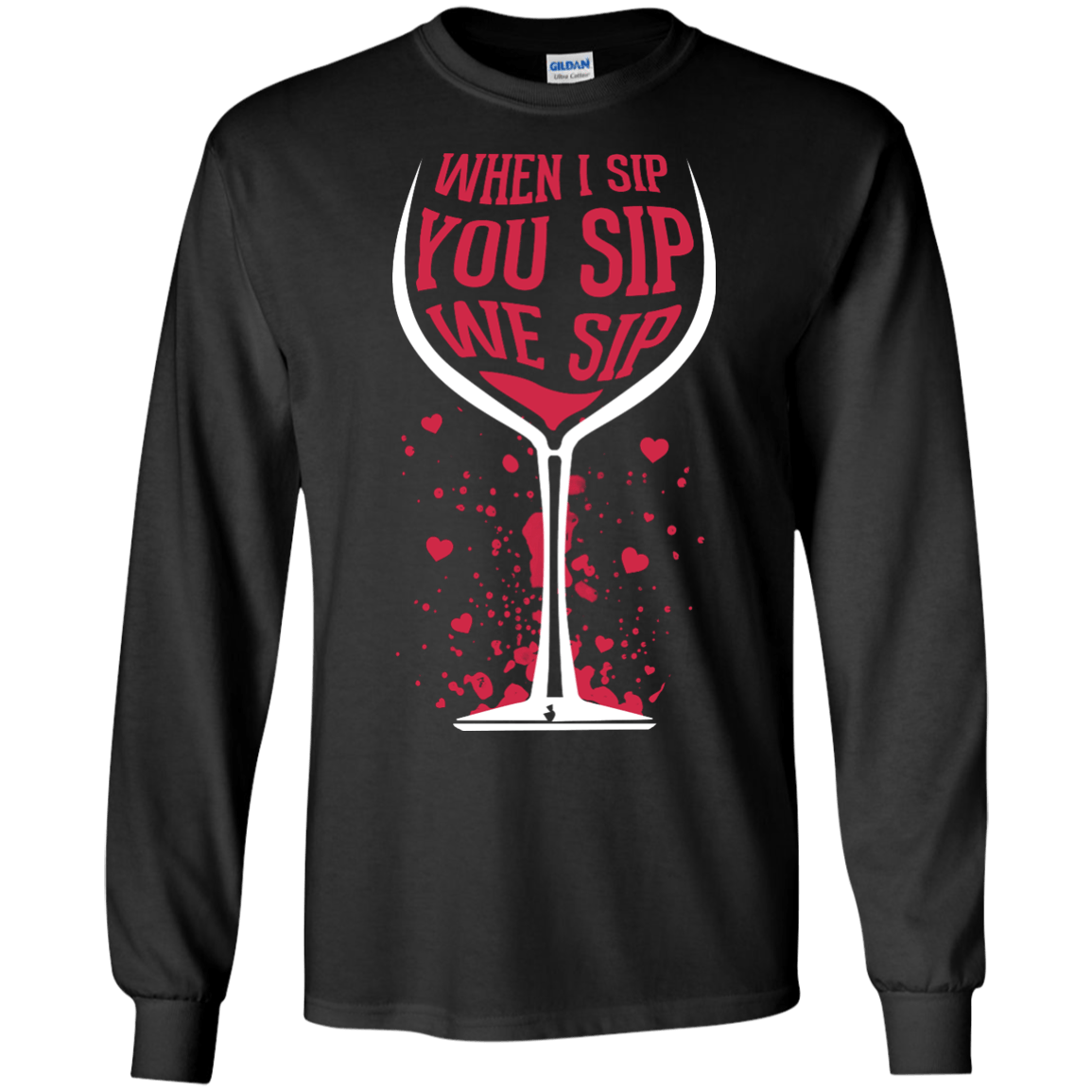 When I Sip You Sip We Sip T-Shirt & Hoodie | Teecentury.com