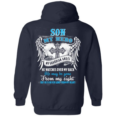 My Son My Hero My Guardian Angel He Watches Over My Back T-Shirt & Hoodie | Teecentury.com