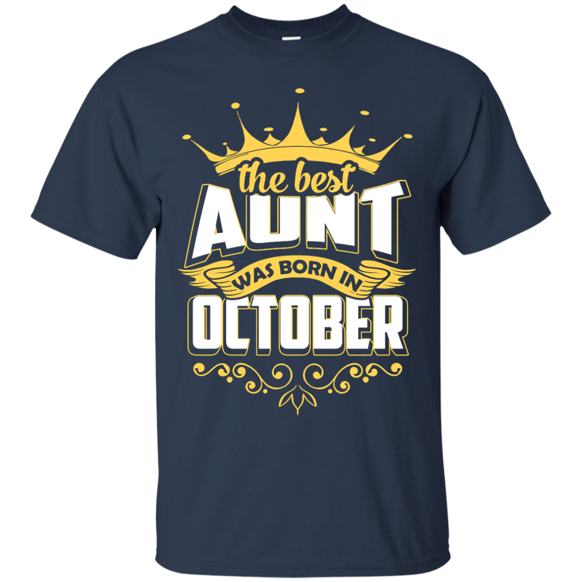The Best Aunt Was Born In October T-Shirt & Hoodie | Teecentury.com