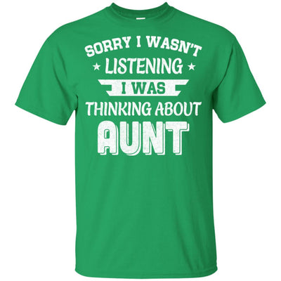 Sorry Not Listening Thinking About Aunt Funny Kids Youth Youth Shirt | Teecentury.com