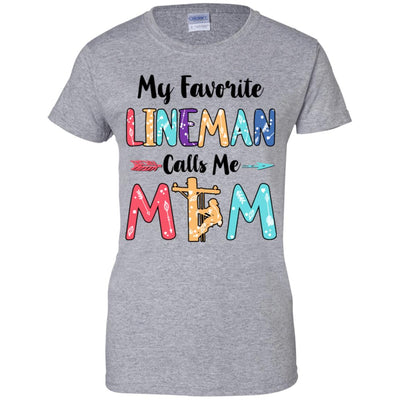 My Favorite Lineman Calls Me Mom Mothers Day Gift T-Shirt & Hoodie | Teecentury.com