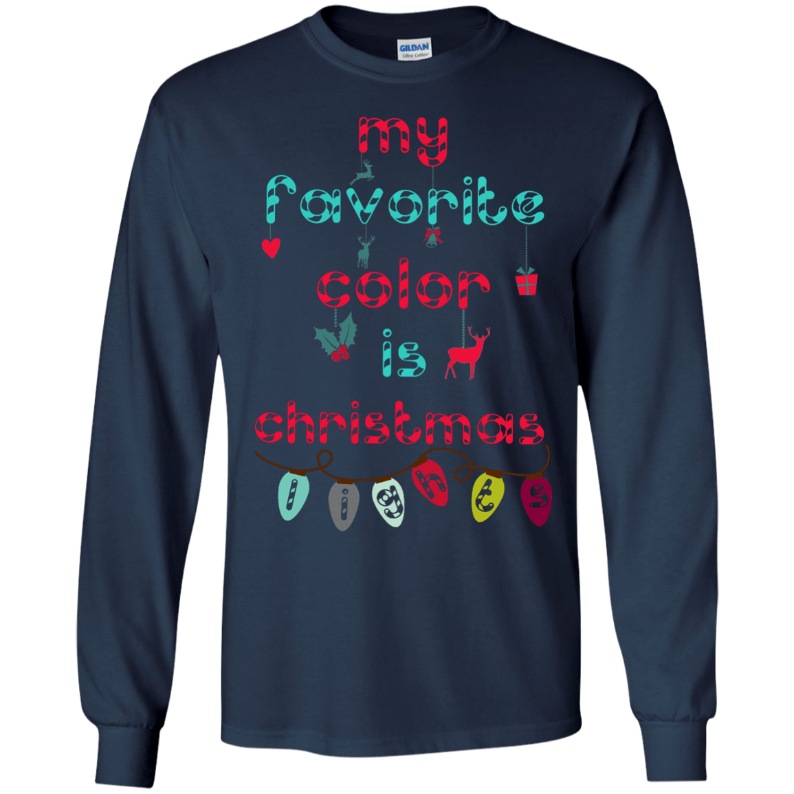 My Favorite Color Is Christmas Light T-Shirt & Hoodie | Teecentury.com