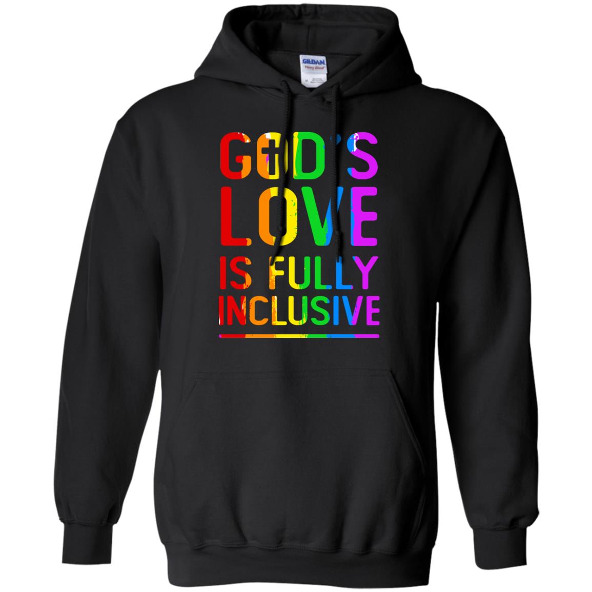 God's Love Is Fully Inclusive LGBT Pride Gay Christian T-Shirt & Hoodie | Teecentury.com