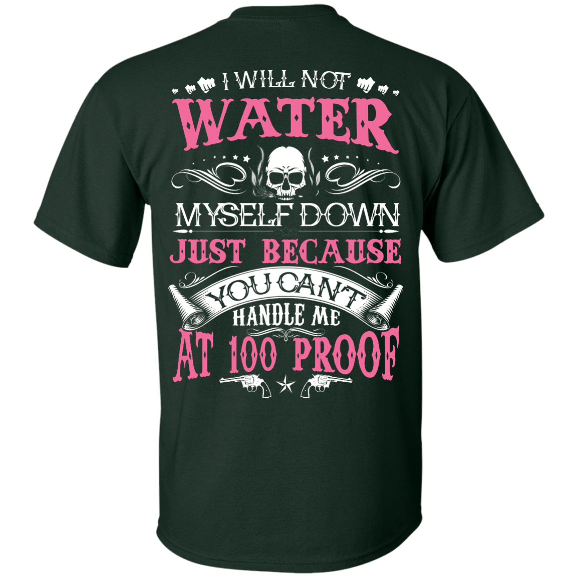 YOU CAN'T HANDLE ME AT 100 PROOF T-Shirt & Hoodie | Teecentury.com