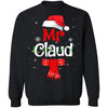 Mr Claus Daddy Claus Mama Claus Family Pajamas Christmas T-Shirt & Sweatshirt | Teecentury.com