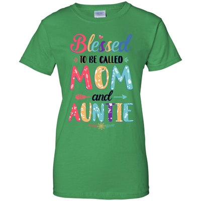 Blessed To Be Called Mom And Auntie Mothers Day Gift T-Shirt & Hoodie | Teecentury.com