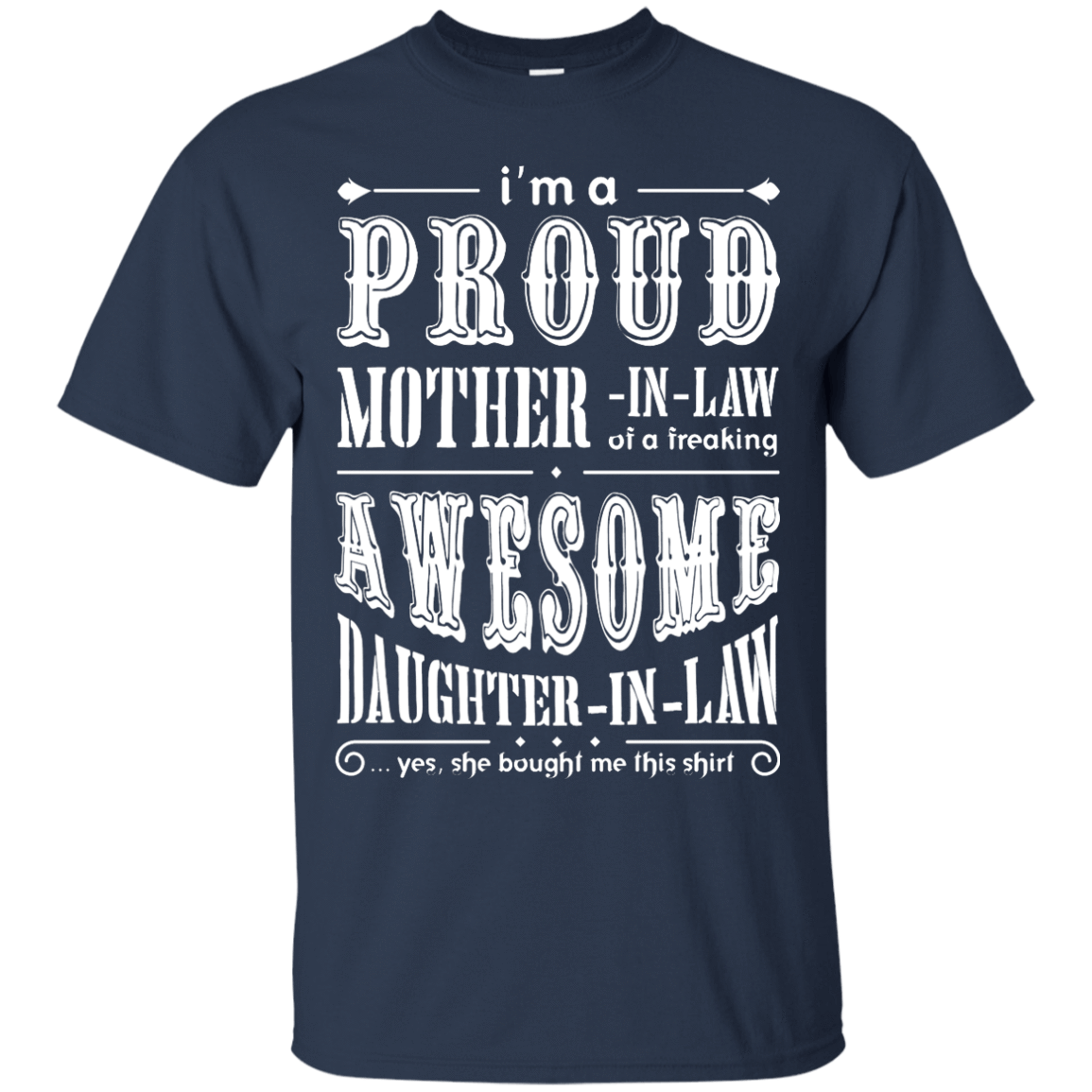 I'm A Proud Mother In Law Freaking Awesome Daughter In Law T-Shirt & Hoodie | Teecentury.com