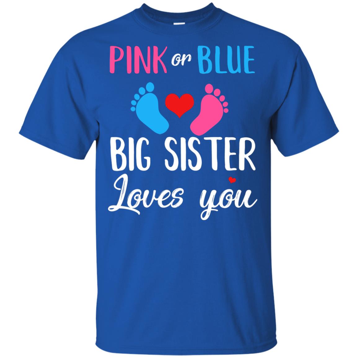 Pink Or Blue Big Sister Loves You Funny Gender Reveal Party Gift Youth Youth Shirt | Teecentury.com
