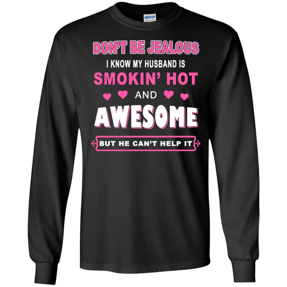 Don't Be Jealous - HUSBAND AWESOME T-Shirt & Hoodie | Teecentury.com