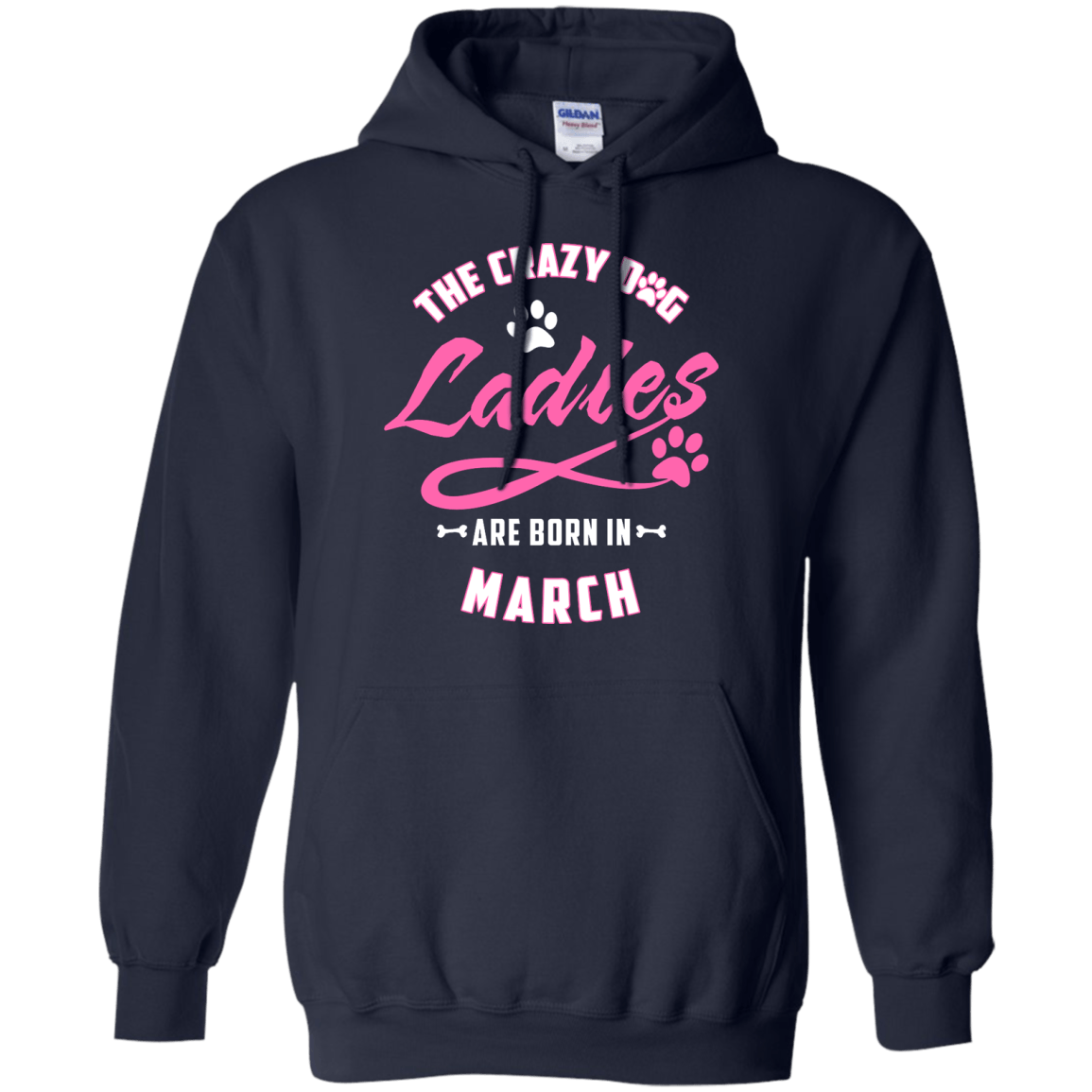 The Crazy Dog Ladies Are Born In March T-Shirt & Hoodie | Teecentury.com