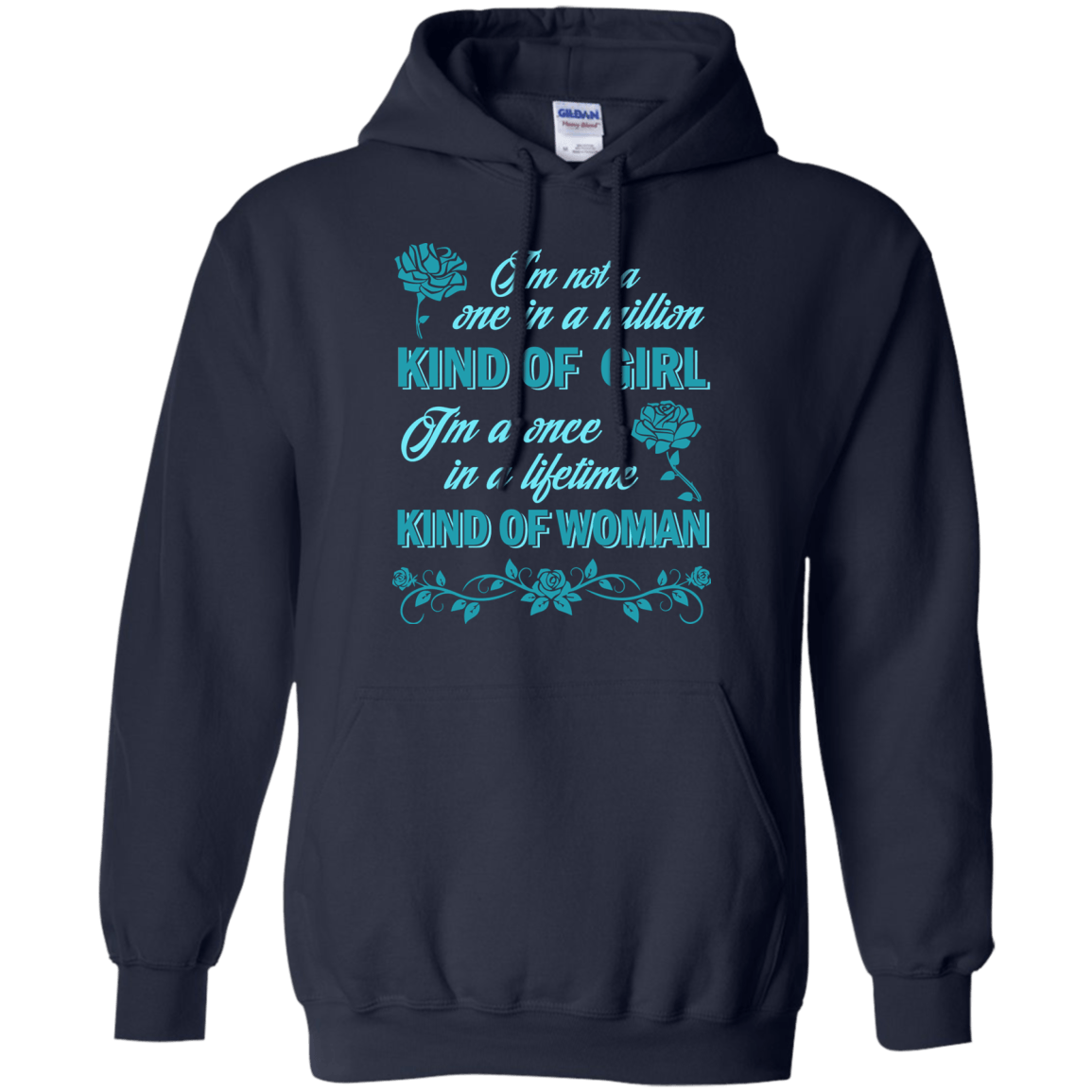 I'm A Once In A Lifetime Kind Of Woman T-Shirt & Hoodie | Teecentury.com