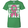 I Fought An I Won 5 Years Free Fight Support Breast Cancer T-Shirt & Hoodie | Teecentury.com