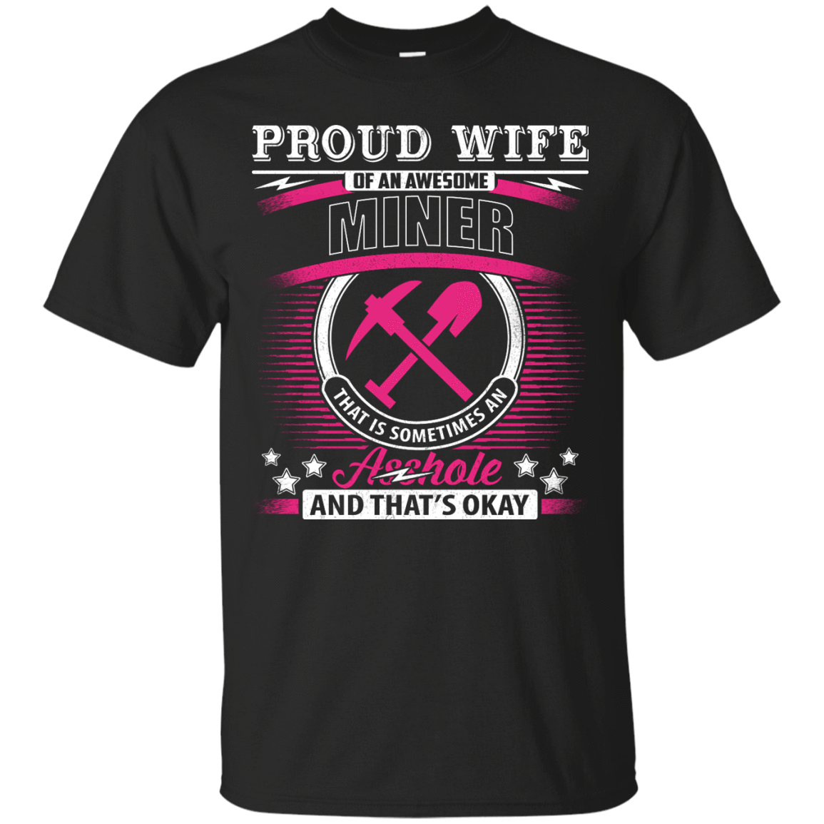 Proud Wife Of An Awesome Miner T-Shirt & Hoodie | Teecentury.com