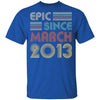 Epic Since March 2013 Vintage 9th Birthday Gifts Youth Youth Shirt | Teecentury.com