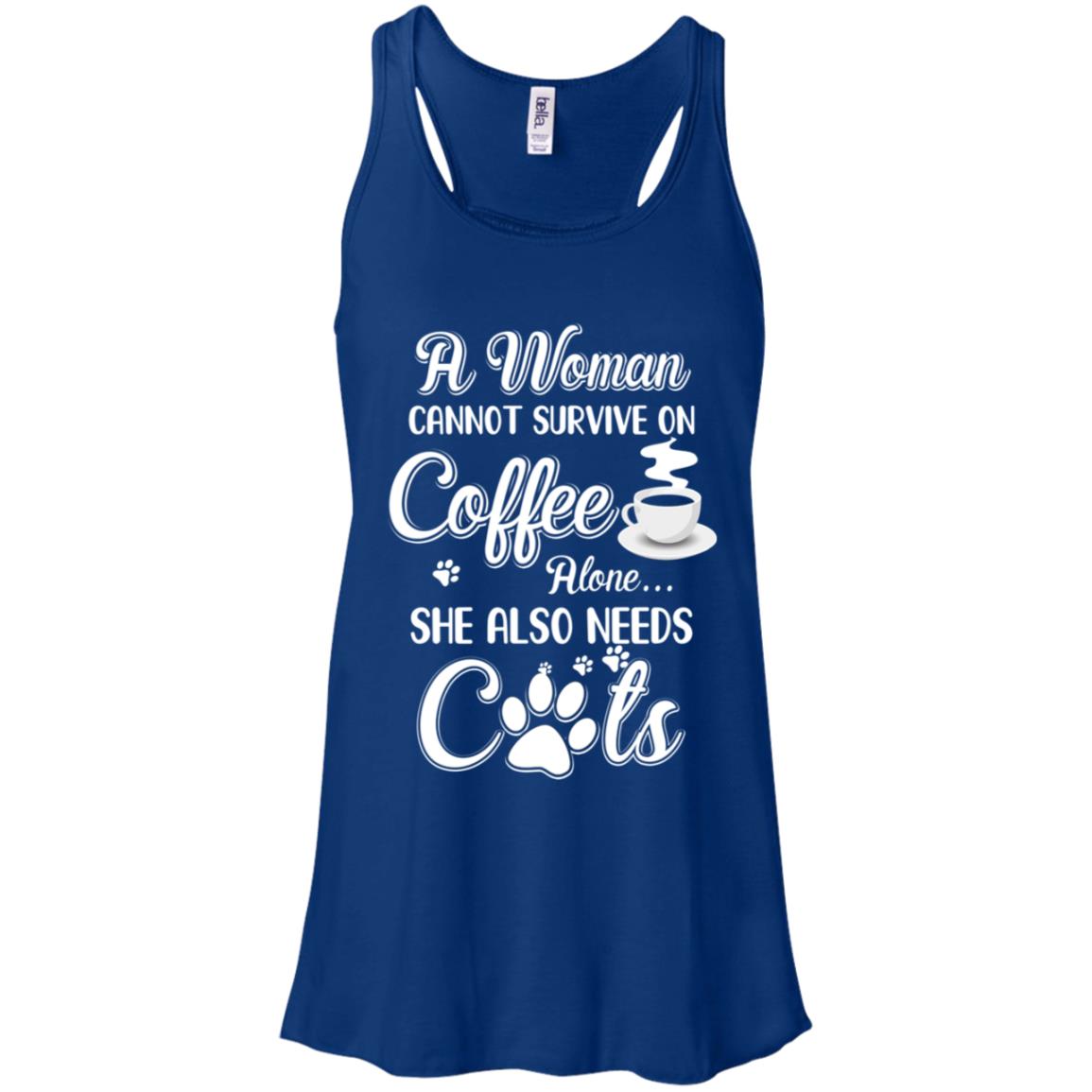 A Woman Cannot Survive On Coffee Alone She Also Needs Cats T-Shirt & Tank Top | Teecentury.com