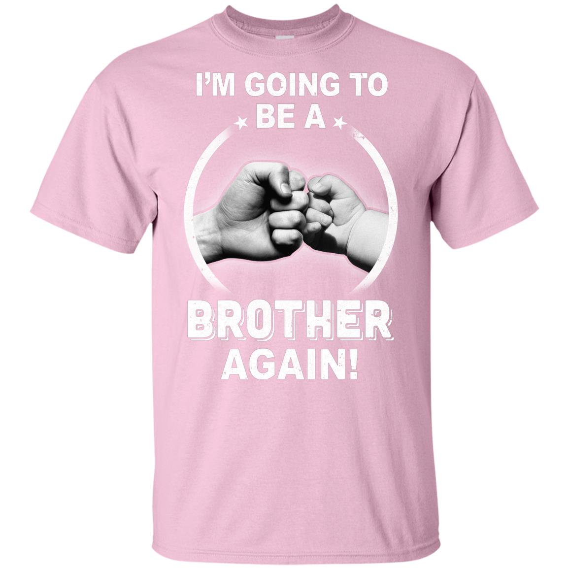 I'm Going To Be A Brother Again New Brother Youth Youth Shirt | Teecentury.com