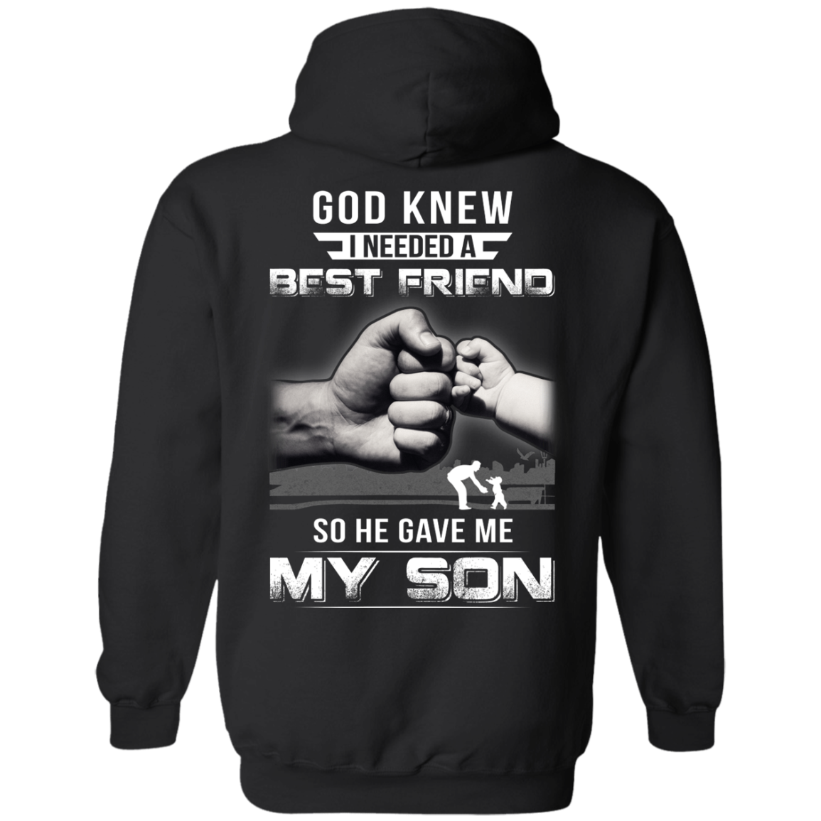 God Knew I Needed A Best Friend So He Gave My Son T-Shirt & Hoodie | Teecentury.com