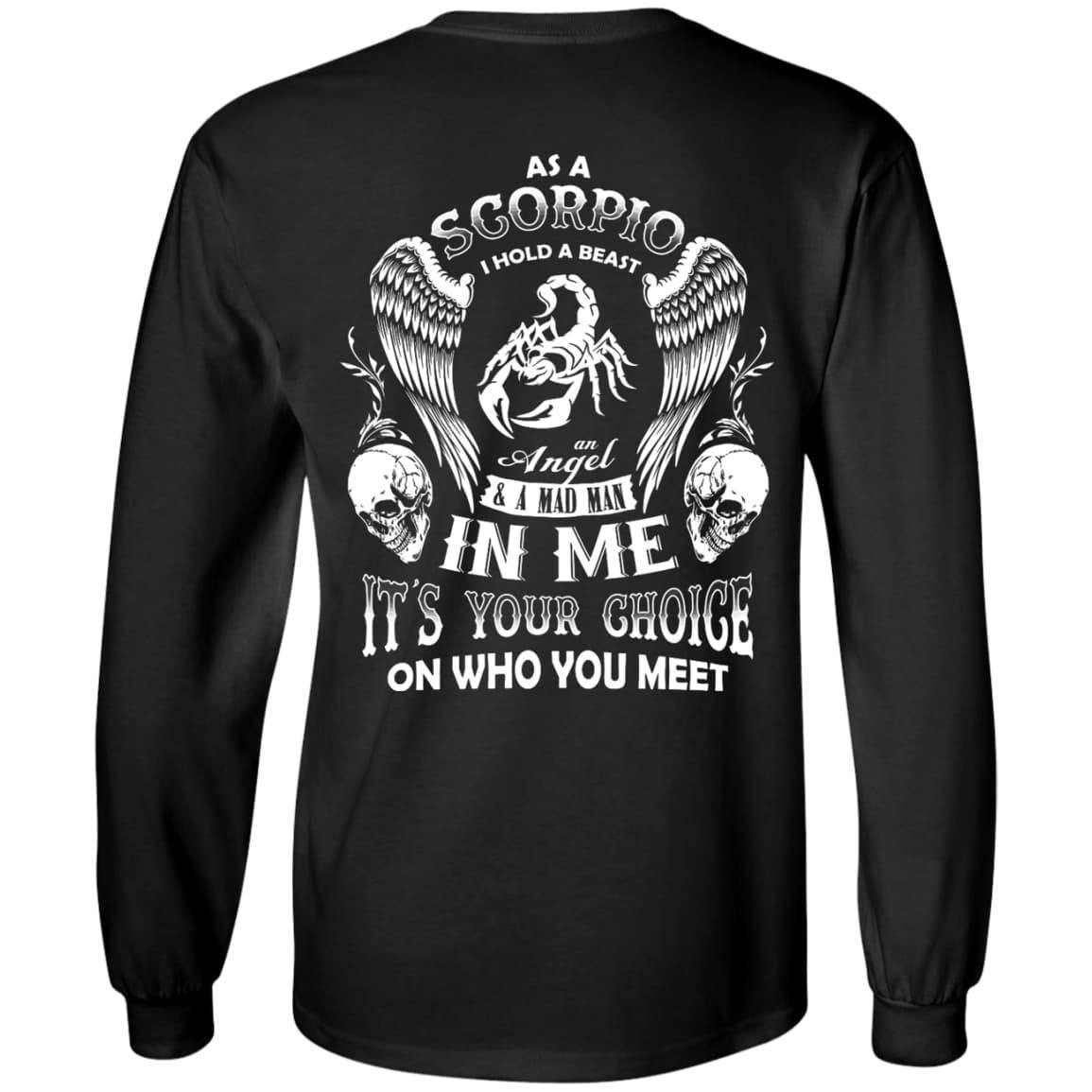 As A Scorpio I Hold A Beast An Angel A Madman In Me T-Shirt & Hoodie | Teecentury.com