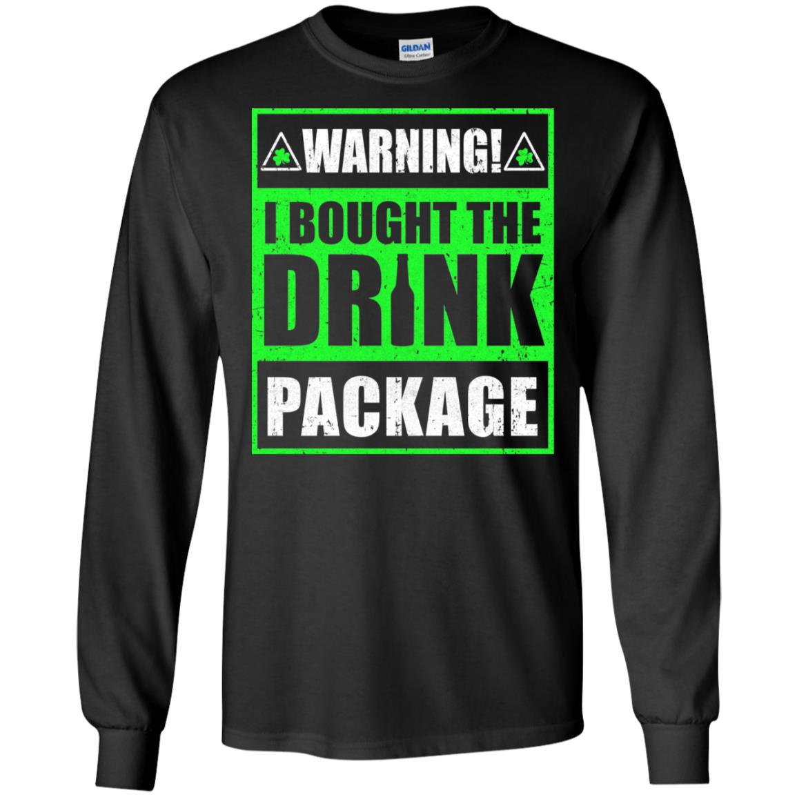 Warning I Bought The Drink Package St Patricks Day T-Shirt & Hoodie | Teecentury.com