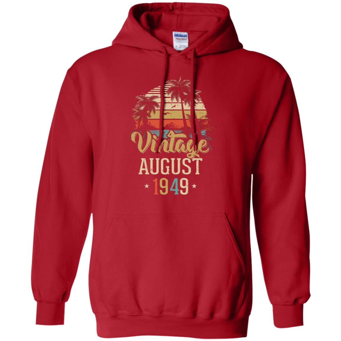 Retro Classic Vintage August 1949 73th Birthday Gift T-Shirt & Hoodie | Teecentury.com