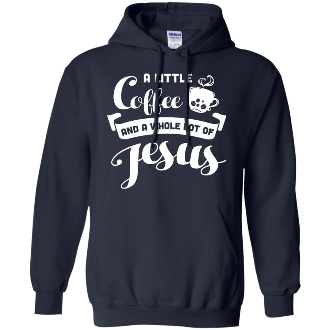 A Little Coffee And a Whole Lot of Jesus T Shirt T-Shirt & Hoodie | Teecentury.com