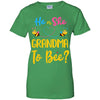 Gender Reveal Pink Blue What Will It Bee He Or She Grandma T-Shirt & Hoodie | Teecentury.com