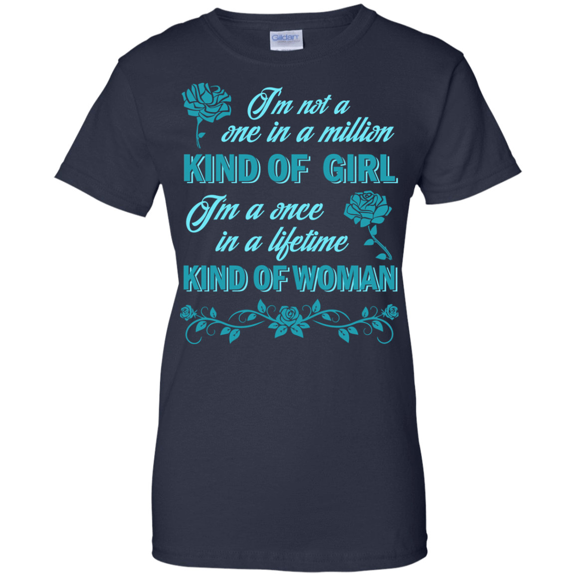 I'm A Once In A Lifetime Kind Of Woman T-Shirt & Hoodie | Teecentury.com