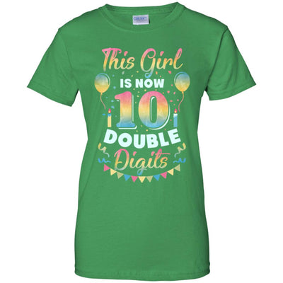 This Girl Is Now 10 Double Digits Tenth Birthday Gift T-Shirt & Hoodie | Teecentury.com