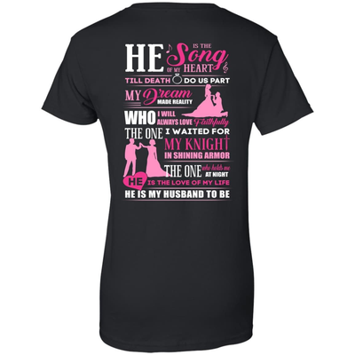 He is The Song Of My Heart He Is My Husband To Be T-Shirt & Hoodie | Teecentury.com