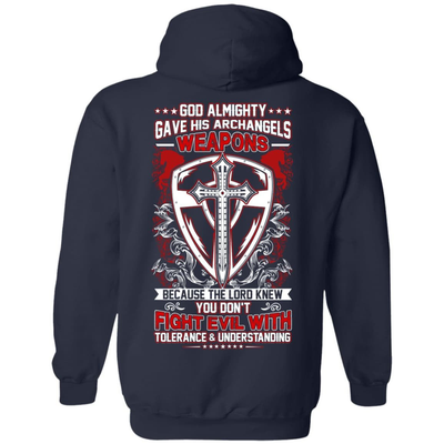God Almighty Gave His Archangels Weapons T-Shirt & Hoodie | Teecentury.com