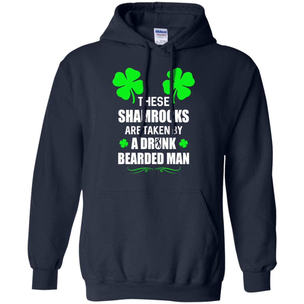 These Shamrocks Are Taken By A Drunk Bearded St Patrick Day T-Shirt & Tank Top | Teecentury.com